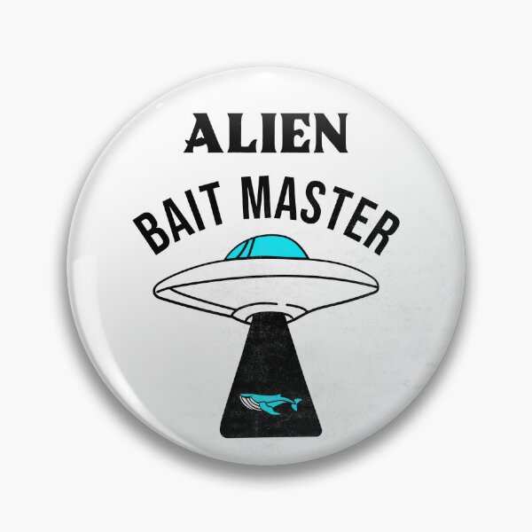 Item preview, Alien Bait Master designed and sold by SarcasticTeez.