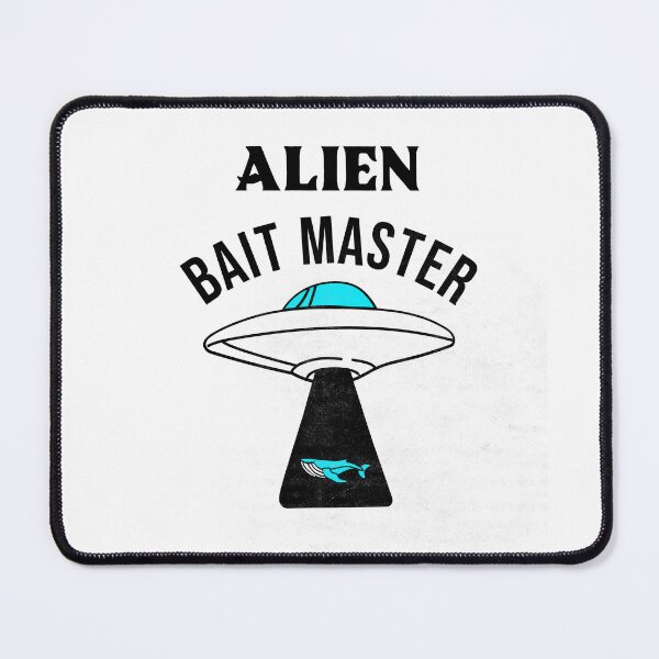 Item preview, Alien Bait Master designed and sold by SarcasticTeez.