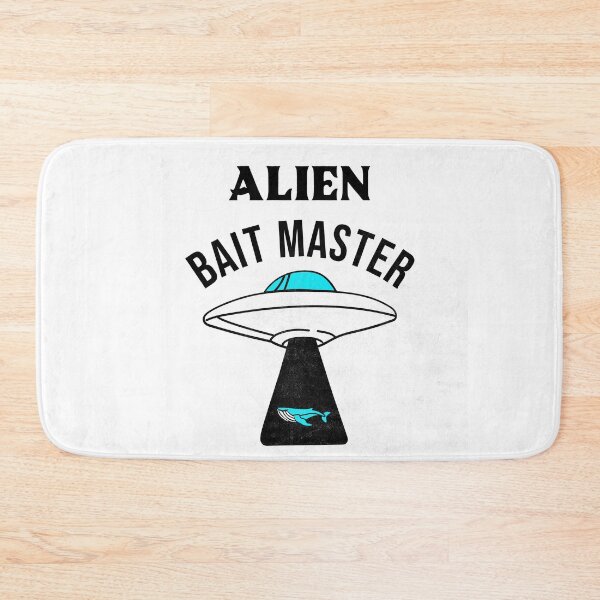 Item preview, Alien Bait Master designed and sold by SarcasticTeez.