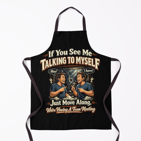 Item preview, Funny ADHD Quote – Talking To Myself Neurodivergent Humor Design designed and sold by Ladys-Gents.