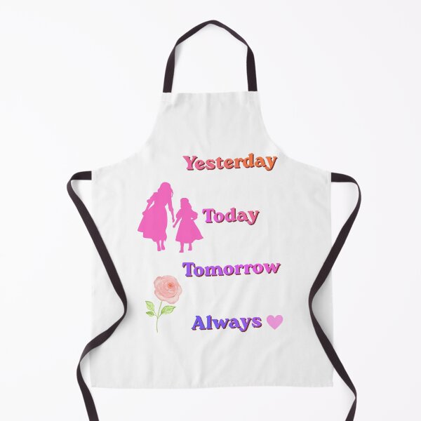 Item preview, Yesterday Today Tomorrow Always – Mother’s Day Love Quote Gift for Mom designed and sold by NapoliApparel.