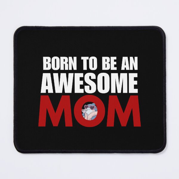 Item preview, To Be An Awesome Mom Shark designed and sold by Nature's Chibis.