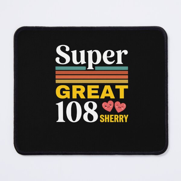 Item preview, Super Great 108 Sherry 108th Birthday Anniversary designed and sold by SofenArt.