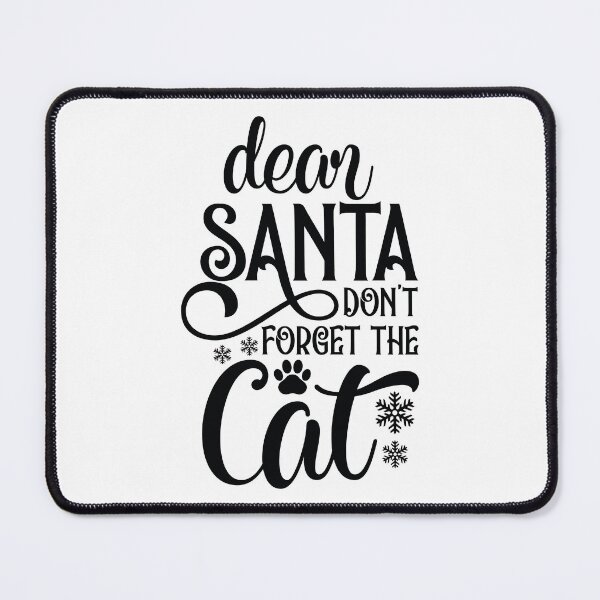 Item preview, Dear Santa Forget Me Not The Cat - Funny Festive Kitten Holiday Gift designed and sold by FuzionRaptor.