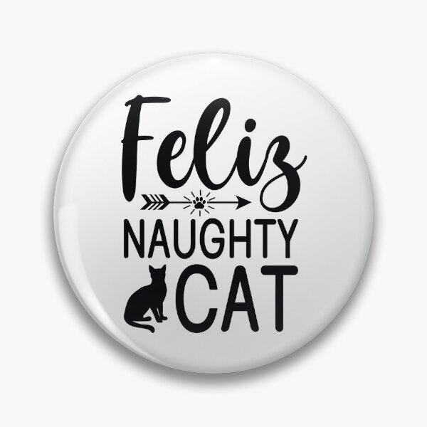 Item preview, Feliz Naughty Cat Funny Christmas Quote - Sassy Feline Holiday Gift designed and sold by FuzionRaptor.