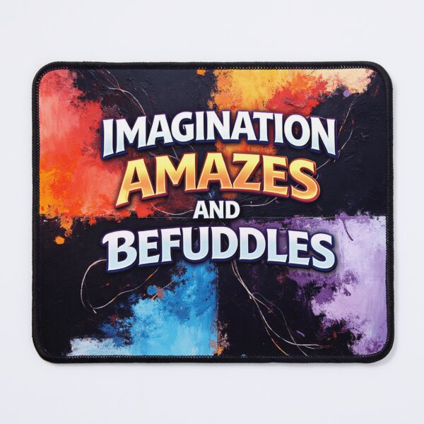 Item preview, imagination amazes and befuddles colorful typographic abstract design designed and sold by SmashingDeals.