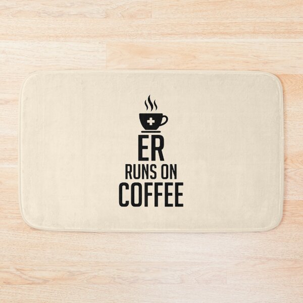 Item preview, ER Runs On Coffee Funny Nurse Caffeine Addict Gift Design designed and sold by Dantin.