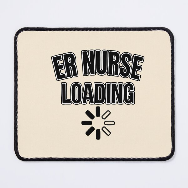 Item preview, ER Nurse Loading Funny Nursing Student Graduation Gift Design designed and sold by Dantin.