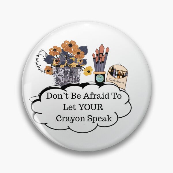 Item preview, Don't Be Afraid To Let YOUR Crayon Speak! designed and sold by Connie's House.