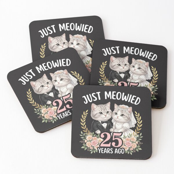 Item preview, Just Meowied 25 Years Anniversary Cat Lovers Cute Wedding Couple Cats Silver Anniversary Design designed and sold by ANTHAR.