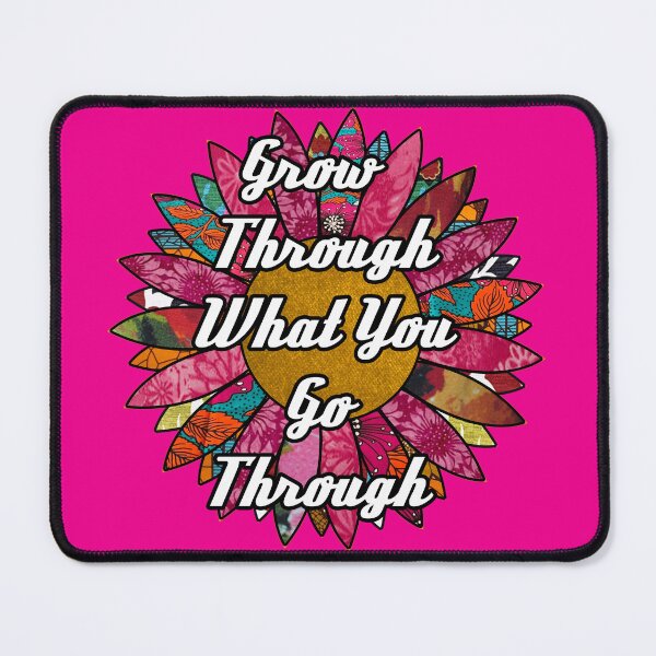 Item preview, Grow through what you go through Flower designed and sold by artbyomega.