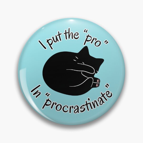 Item preview, procrastinate designed and sold by gladyvette15.