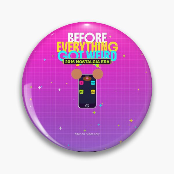 Item preview, Before Everything Got Weird 2016 Retro Nostalgia designed and sold by FlamaC.