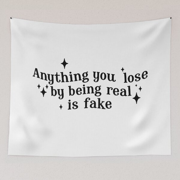 Item preview, Anything you lose by being real is fake designed and sold by wonderxwander.