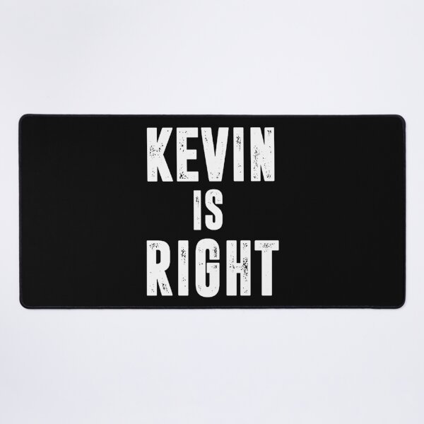 Item preview, Kevin Is Right designed and sold by saragraya.