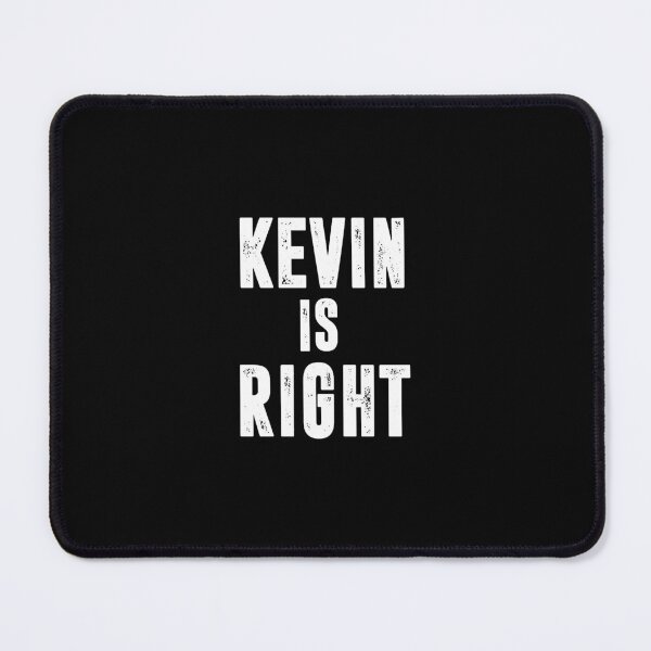 Item preview, Kevin Is Right designed and sold by judithboynton.
