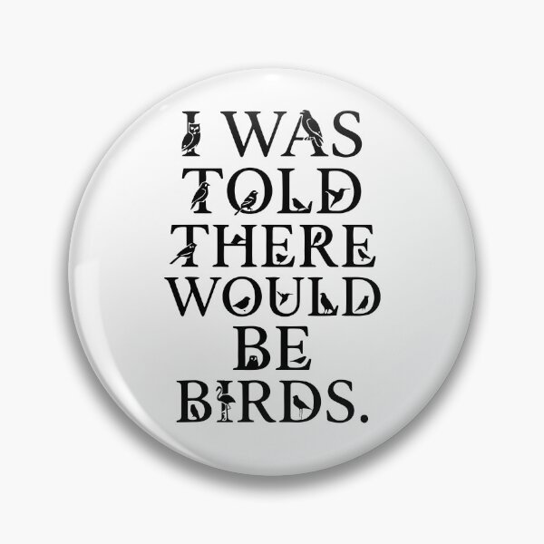 Item preview, I Was Told There Would Be Birds designed and sold by Monstromeu.