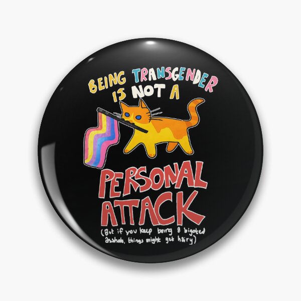 Item preview, Being Transgender Is Not A Personal Attack designed and sold by Monstromeu.