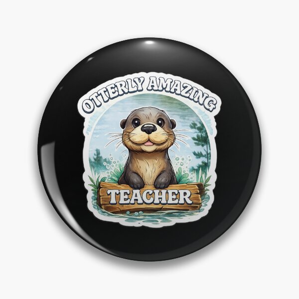Item preview, otterly terific for teacher , students, and administrators designed and sold by 3INEKMIZAN.