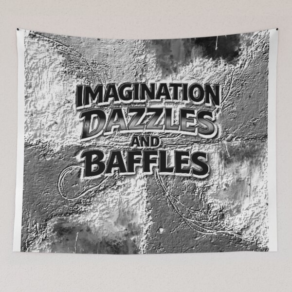 Item preview, imagination dazzles and baffles black and white typographic abstract design designed and sold by SmashingDeals.