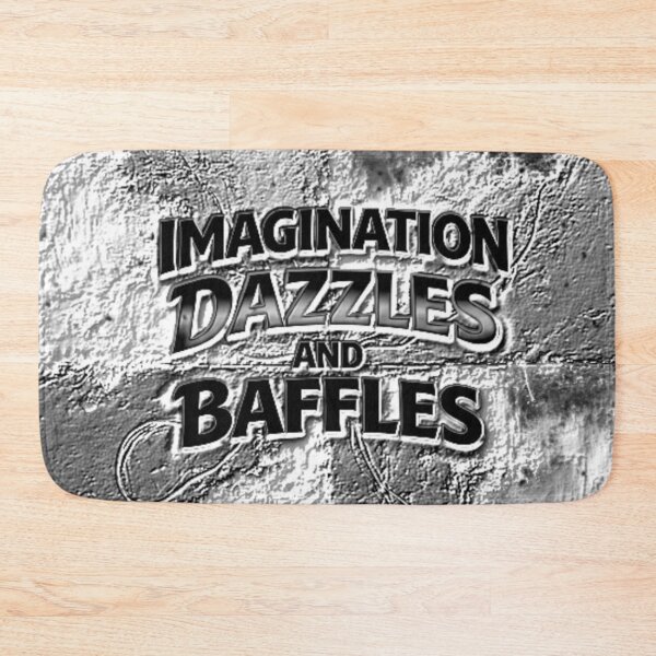 Item preview, imagination dazzles and baffles black and white typographic abstract design designed and sold by SmashingDeals.