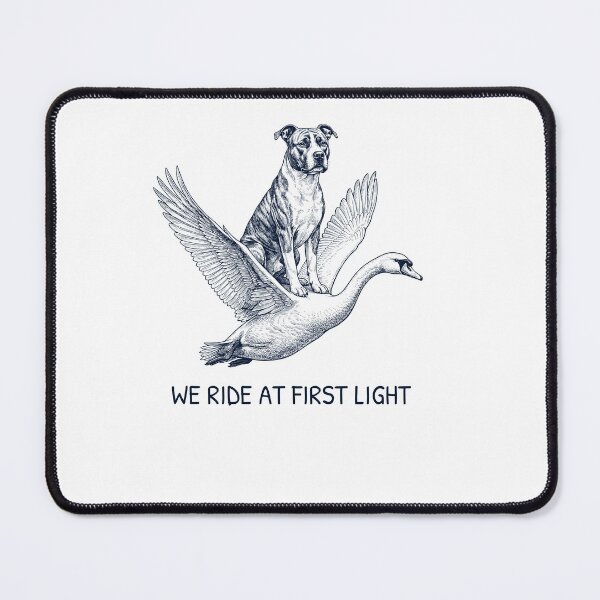 Item preview, We Ride at First Light Funny American Staffordshire Terrier Mute Swan Dog Lover designed and sold by DoodleTortle.