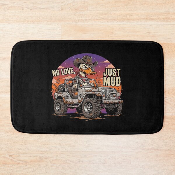 Item preview, No Love Just Mud Duck Offroad Driver – Funny Cowboy Cartoon designed and sold by melisagaras88.