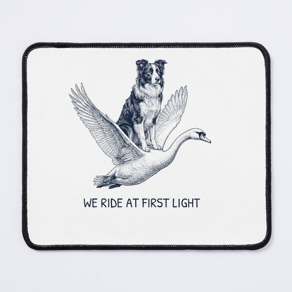 Item preview, We Ride at First Light Funny Border Collie Mute Swan Dog Lover designed and sold by DoodleTortle.