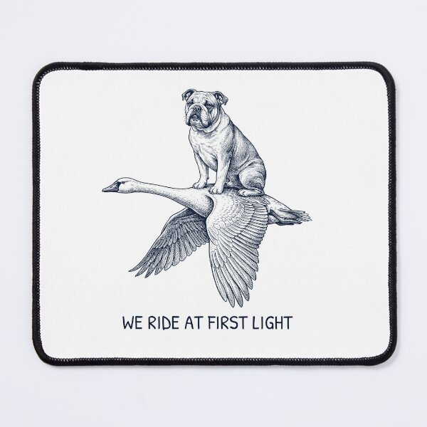 Item preview, We Ride at First Light Funny Bulldog Mute Swan Dog Lover designed and sold by DoodleTortle.