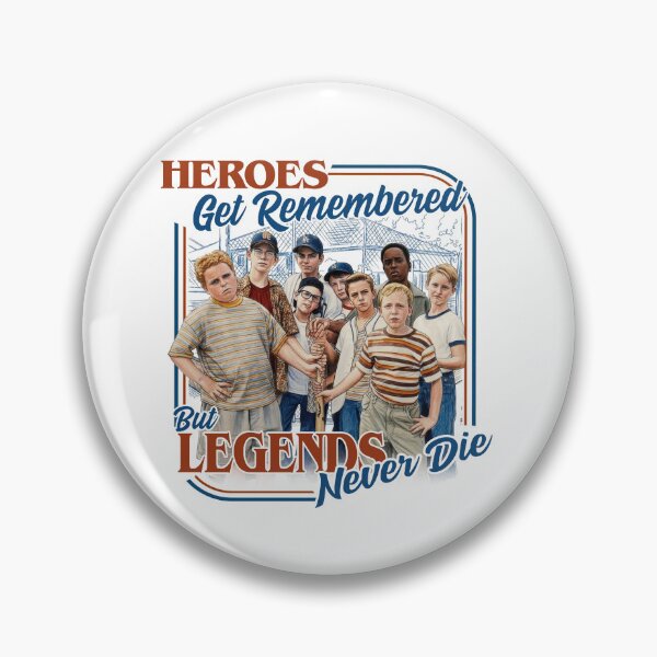 Item preview, Heroes Get Remembered But Legends Never Die The Sandlot designed and sold by JustuKitties.