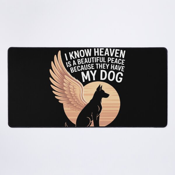 Item preview, I Know Heaven Is A Beautiful Place Because They Have My Dog designed and sold by Dressed For Duty.
