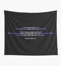 20 year coma Wall Tapestry