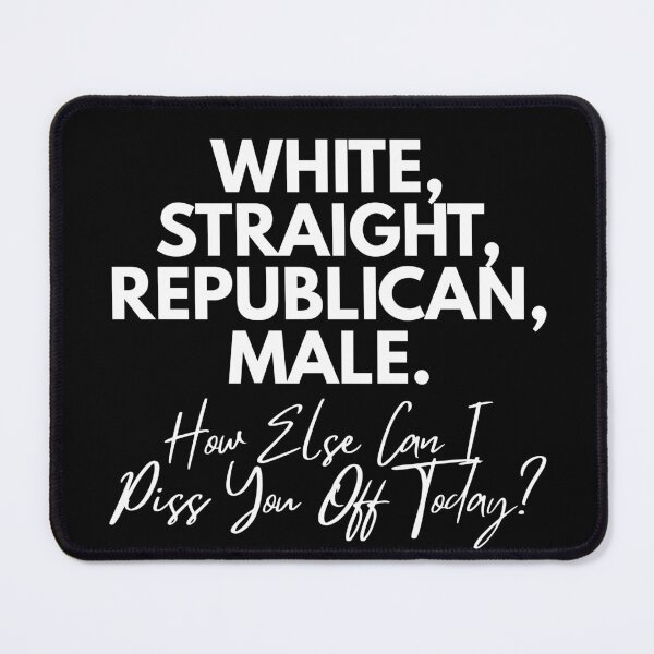 Item preview, White Straight Republican Male designed and sold by Dondonmart.