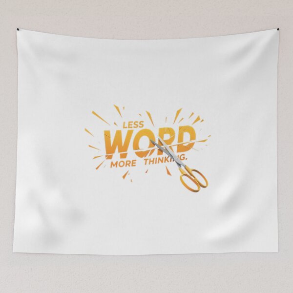 Item preview, Less Word More Thinking Conceptual Art designed and sold by chattsuede.