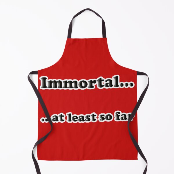 Item preview, Fun immortality saying designed and sold by Pollyvivadesign.