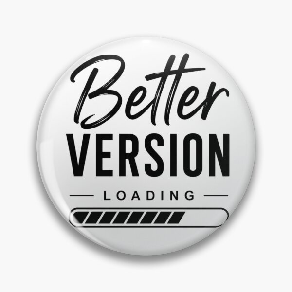 Item preview, Better Version Loading – Self Growth Motivation Quote Aesthetic Minimalist Design designed and sold by Sanika arts .