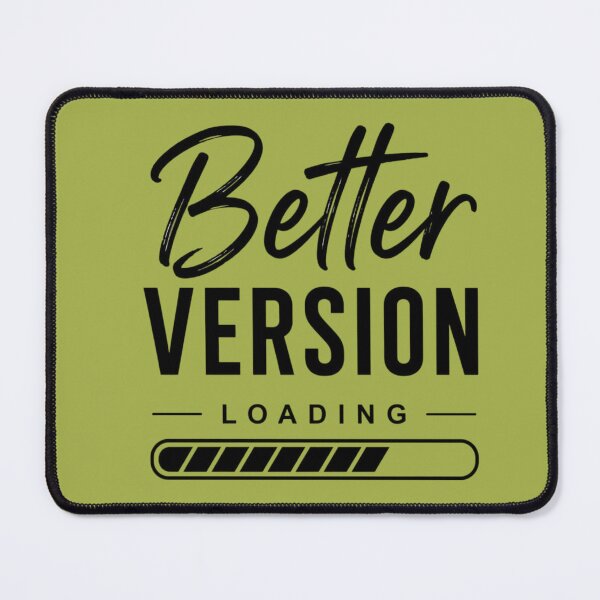 Item preview, Better Version Loading – Self Growth Motivation Quote Aesthetic Minimalist Design designed and sold by Sanika arts .