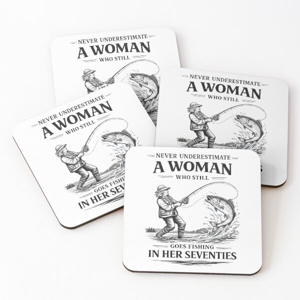 Item preview, Never Underestimate A Woman Who Still Goes Fishing in Her 70 designed and sold by JODYSMORGAN.