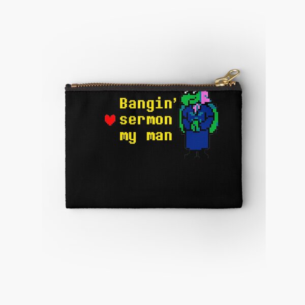 Item preview, Bangin' Sermon My Man Deltarune Susie Gaming Quote designed and sold by FemmeForge.