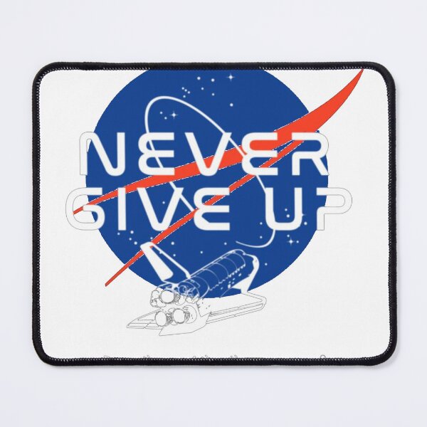 Item preview, Never Never Give Up Space T-Shirt_6394394 designed and sold by gidget-gadget.