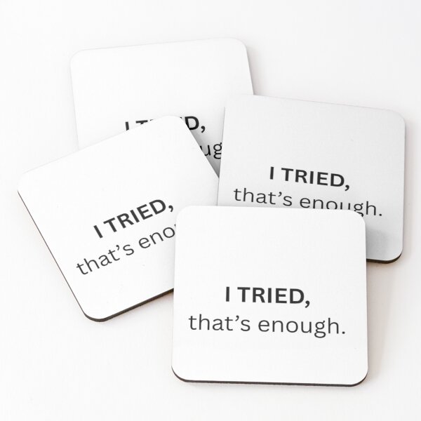 Item preview, I Tried That’s Enough T-Shirt | Relatable Burnout Tee designed and sold by OffScripted.