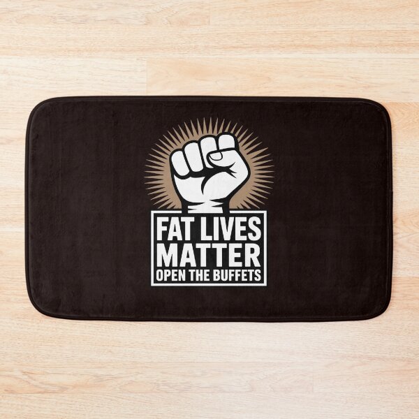 Item preview, Fat Lives Matters Open The Buffets Chubby Meat Lover designed and sold by IgnorantArry.