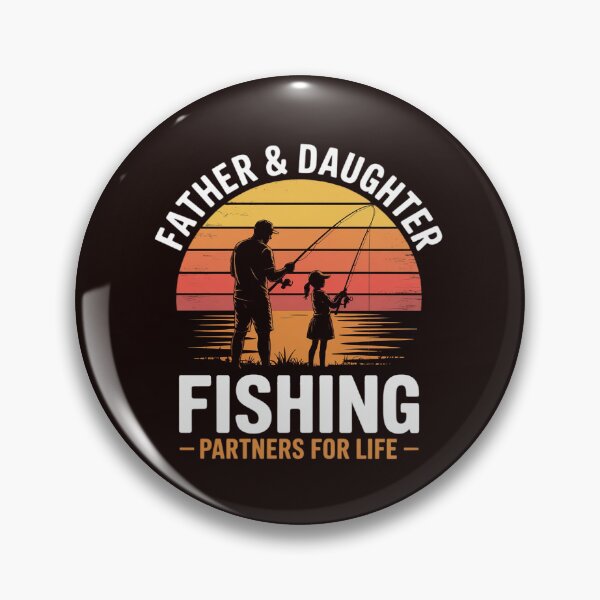 Item preview, Father and Daughter Fishing Partners For Life Fishing designed and sold by IgnorantArry.
