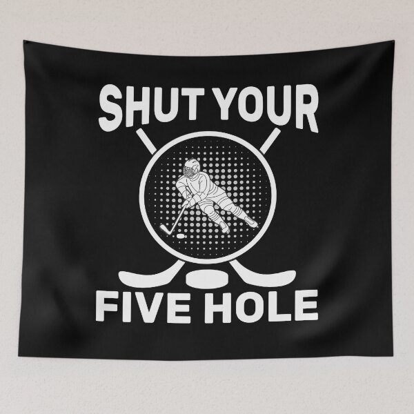 Item preview, Shut Your Five Hole Funny Hockey Goalie Gift designed and sold by KroghDs.