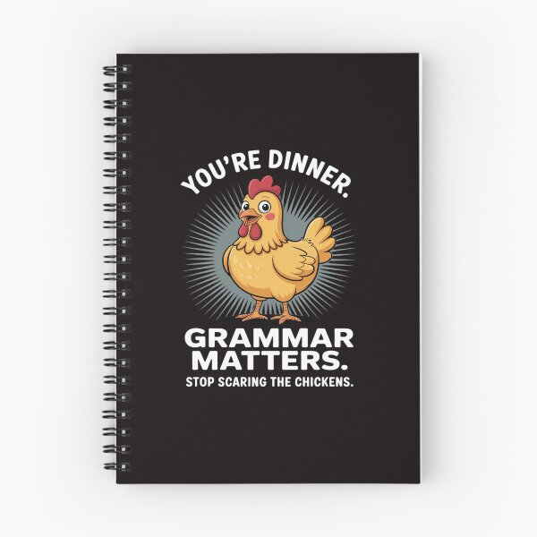 Item preview, Grammar Stop Scaring The Chickens designed and sold by Hybrid-Mind.