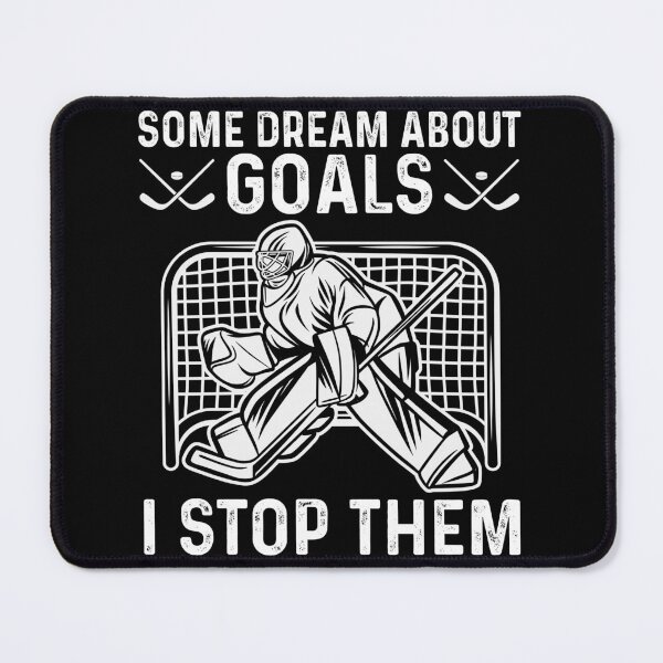 Item preview, Hockey Goalie Dream About Goals I Stop Them Gift designed and sold by KroghDs.