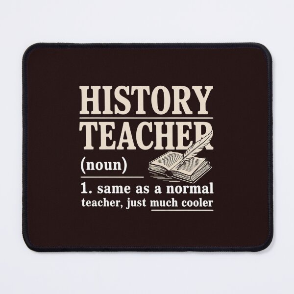 Item preview, History Teacher Definition Back To School First Day designed and sold by Black-Montana.