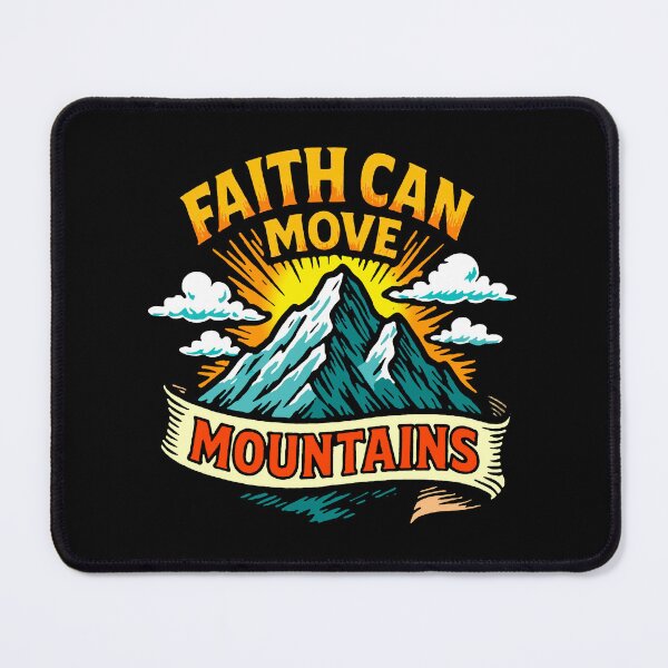 Item preview, Matthew 17:20 Faith Can Move Mountains designed and sold by plushism.