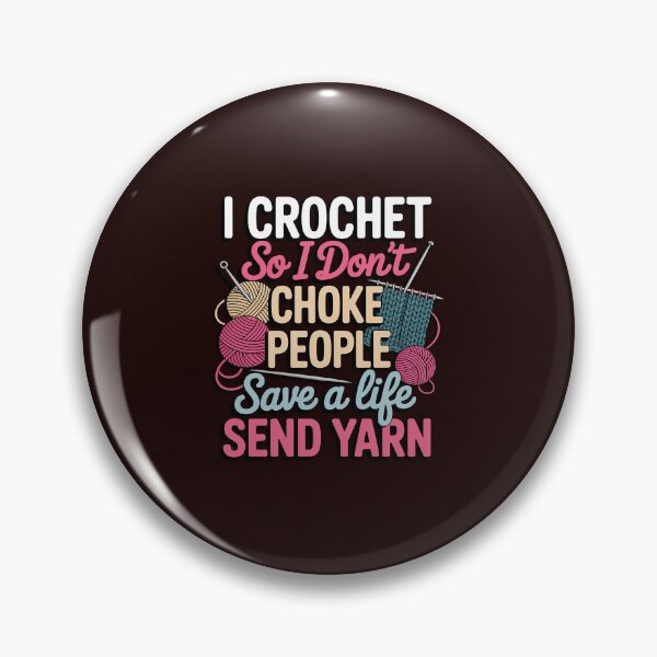 Item preview, I Crochet So I Don’t Choke People Save A Life Send Yarn designed and sold by LavenderAndRage.