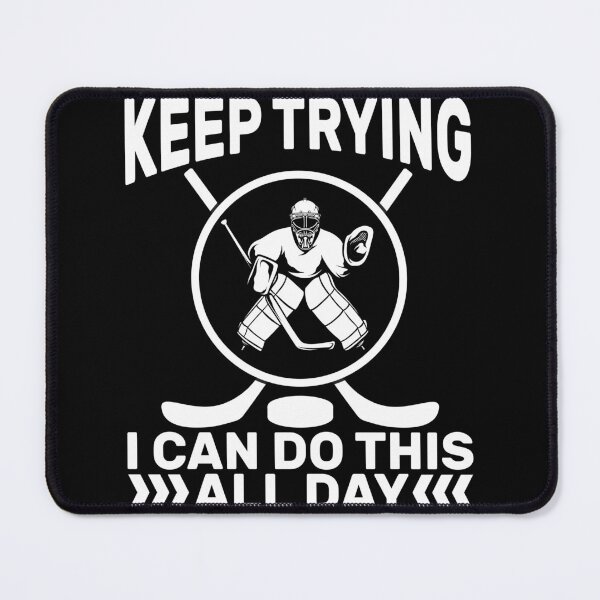 Item preview, Motivational Hockey Goalie Keep Trying Gift designed and sold by KroghDs.